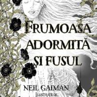 Recenzie: Frumoasa adormită și fusul de Neil Gaiman